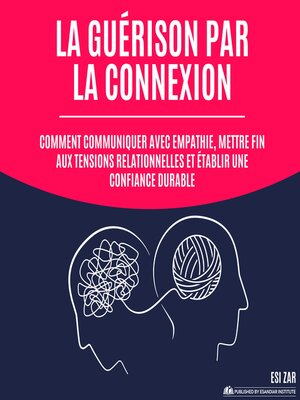 cover image of La guérison par la connexion
